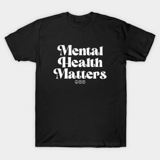Mental Health Matters // Coins and Connections T-Shirt